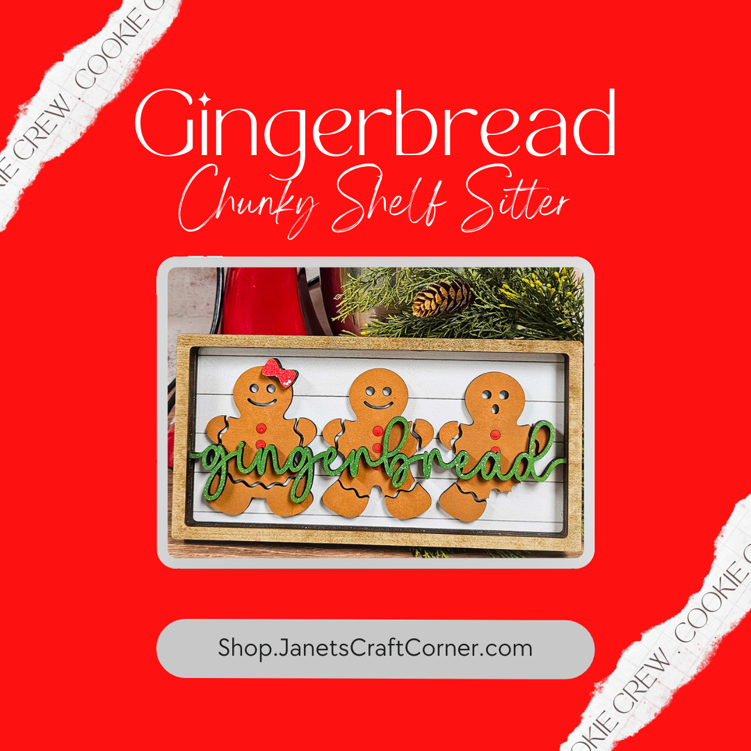 A red ad showcases the "Gingerbread Chunky Shelf Sitter" craft kit by Janet's Craft Corner, featuring three gingerbread figures with a charming red-bowed center. Visit Shop.JanetsCraftCorner.com for this DIY decor kit, enhanced with white torn paper strips for flair.