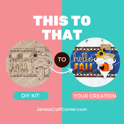 Split image comparing a plain Hello Fall Gnome Door Hanger DIY Kit and a completed colorful design. Text: "THIS TO THAT", "DIY KIT", "YOUR CREATION", by Janet's Craft Corner at JanetsCraftCorner.com.