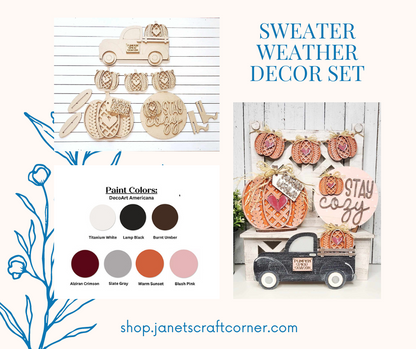 A collage displays Janet's Craft Corner's Sweater Weather Decor Set, a DIY seasonal home decor kit with 4 pieces—pumpkins, a truck, a sweater pumpkin, and a "Stay Cozy" sign—plus paint color options and finished examples.