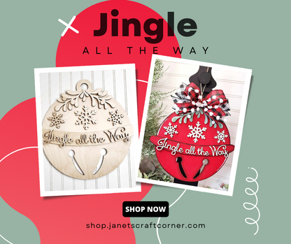 Janet's Craft Corner advertises their Jingle Bell Door Hanger, a DIY seasonal home decor craft kit. The set includes two ornament-shaped wall hangings featuring "Jingle all the Way" with snowflakes and bells on red and green abstract backgrounds—ideal for festive home charm.