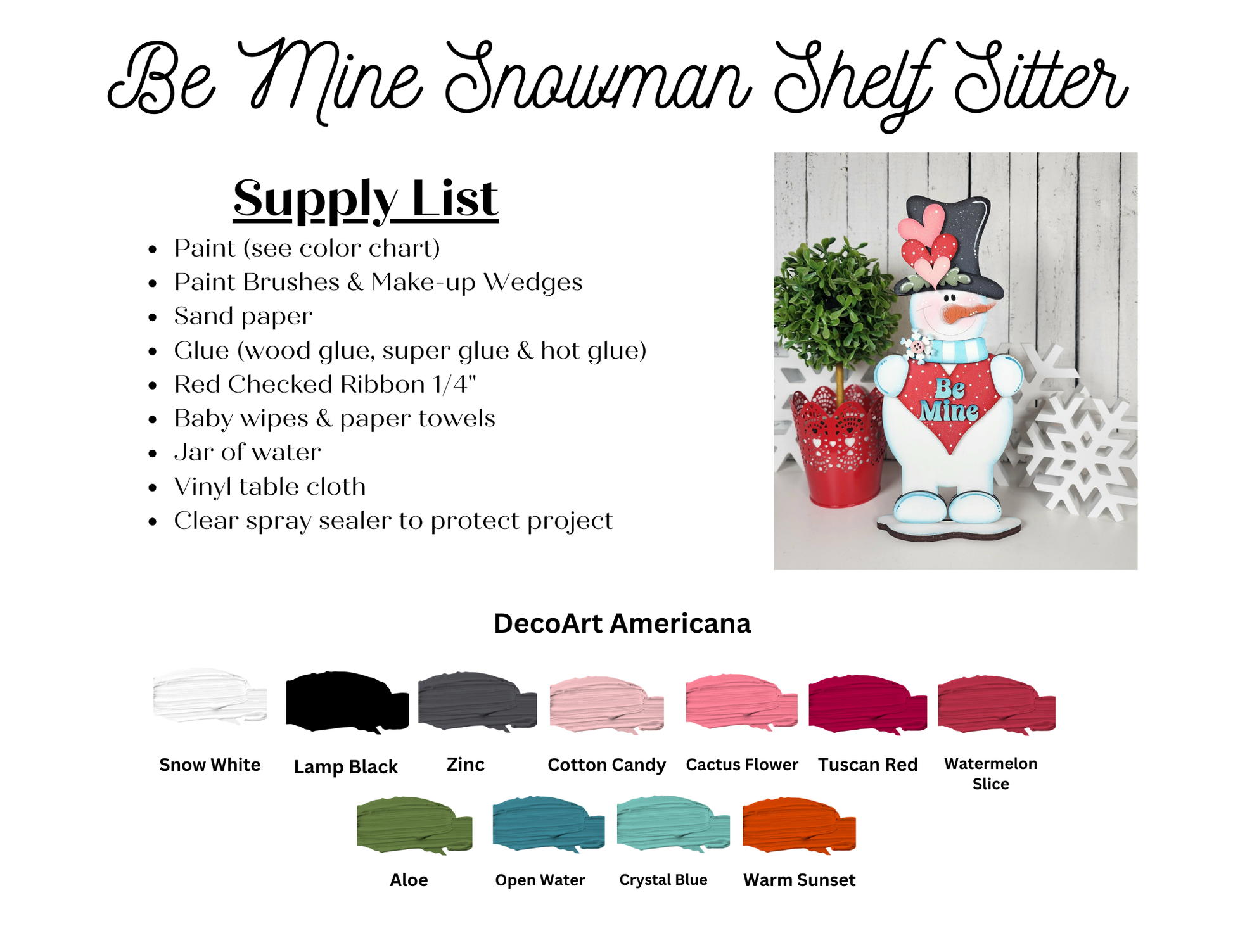 The craft supply list for Janet's Craft Corner "Be Mine Snowman Shelf Sitter" DIY kit is shown, plus an image of the finished snowman holding a heart and 12 swatches of DecoArt Americana paint with color names. Perfect for seasonal decorating.