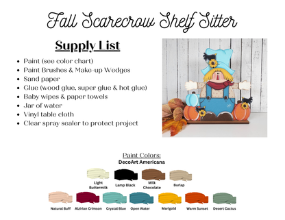 A supply list and paint color chart for Janet's Craft Corner Fall Scarecrow Shelf Sitter DIY kit (set of 1), shown painted and displayed on a shelf amid autumn decor.