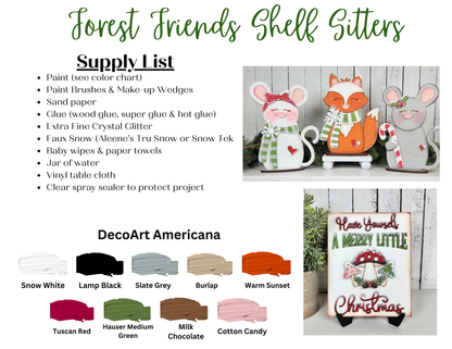 Janet's Craft Corner Forest Friends Shelf Sitters DIY kits include supplies and images for painting mouse, fox, or owl figures, a finished Christmas sign, and paint swatches in white, grey, tan, red, green, brown, and pink.