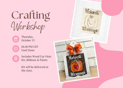 Harvest Blessings Switchable Farmhouse Sign Class