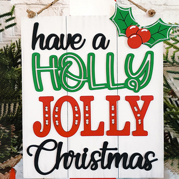 Holly Jolly Christmas Sign