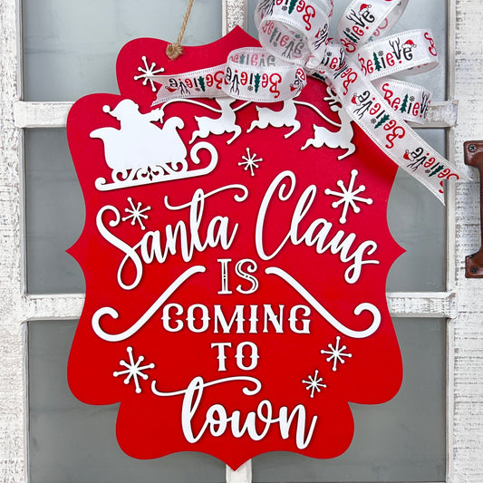 Santa is Coming to Town Door Hanger