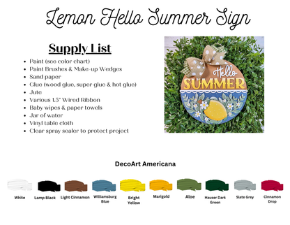 Create a supply list for making Janet's Craft Corner "Hello Summer Lemon Door/Wall Hanger," a farmhouse-style round wooden sign with lemons, flowers, a burlap bow, and labeled paint color swatches—ideal for DIY home decor fans.