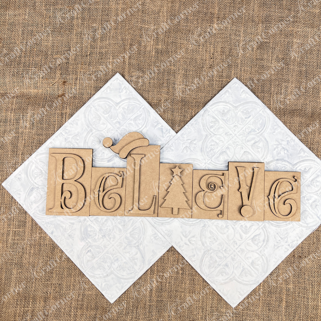 Believe Word Block Shelf Sitter DIY craft kit by Janet's Craft Corner