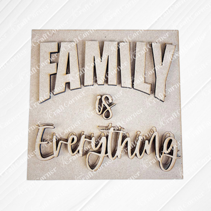 Janet’s Craft Corner Family Home Squares feature "FAMILY is Everything" in bold and cursive on a light square, ideal for tiered tray decor or pairing with Swappable Squares wood cut-outs.