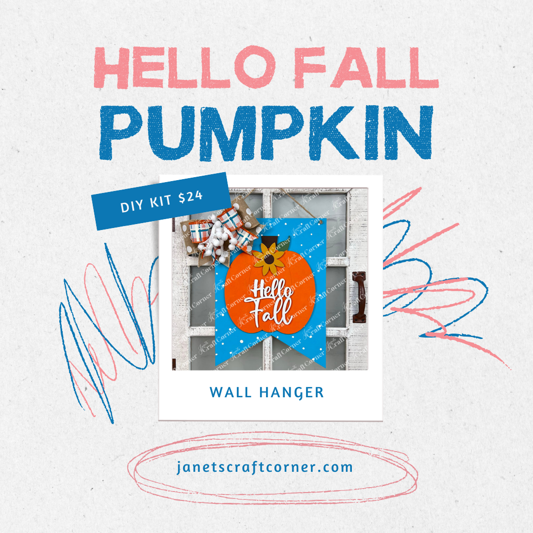 The image displays an ad for Janet's Craft Corner's handcrafted "Hello Fall" wall hanger DIY kit, ideal for autumn decor. Priced at $24, it features a colorful scribbled background. Find more info at janetscraftcorner.com.