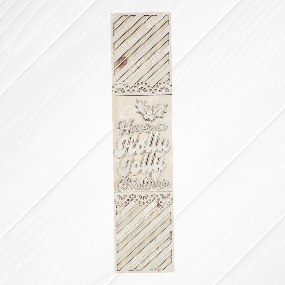 The Holly Jolly Porch Leaner from Janet's Craft Corner is a vertical, rectangular, laser-cut DIY craft kit featuring “Have a Holly Jolly Christmas” and holly art—perfect for seasonal home decor or creative holiday projects. Set of 1.