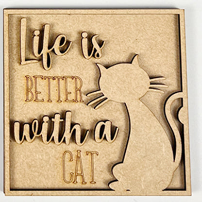 Janet's Craft Corner Cat Swappable Squares: a wooden sign for DIY seasonal decor, with "Life is better with a cat" and a right-side cat silhouette—ideal for tiered trays or shelves.