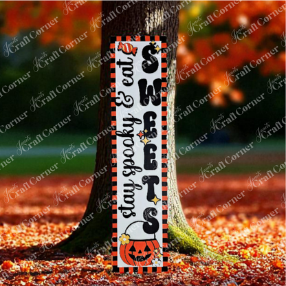 Janet's Craft Corner Stay Spooky Eat Sweets Porch Leaner is a DIY home decor kit featuring a rectangular sign with "SWEETS" and "stay spooky & eat" plus Halloween designs—pumpkin, spider, stars, and candy corn—for your seasonal display.