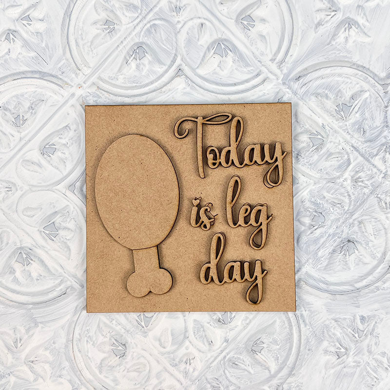 Today is Leg Day Thanksgiving Interchangeable Square DIY craft kit by Janet's Craft Corner